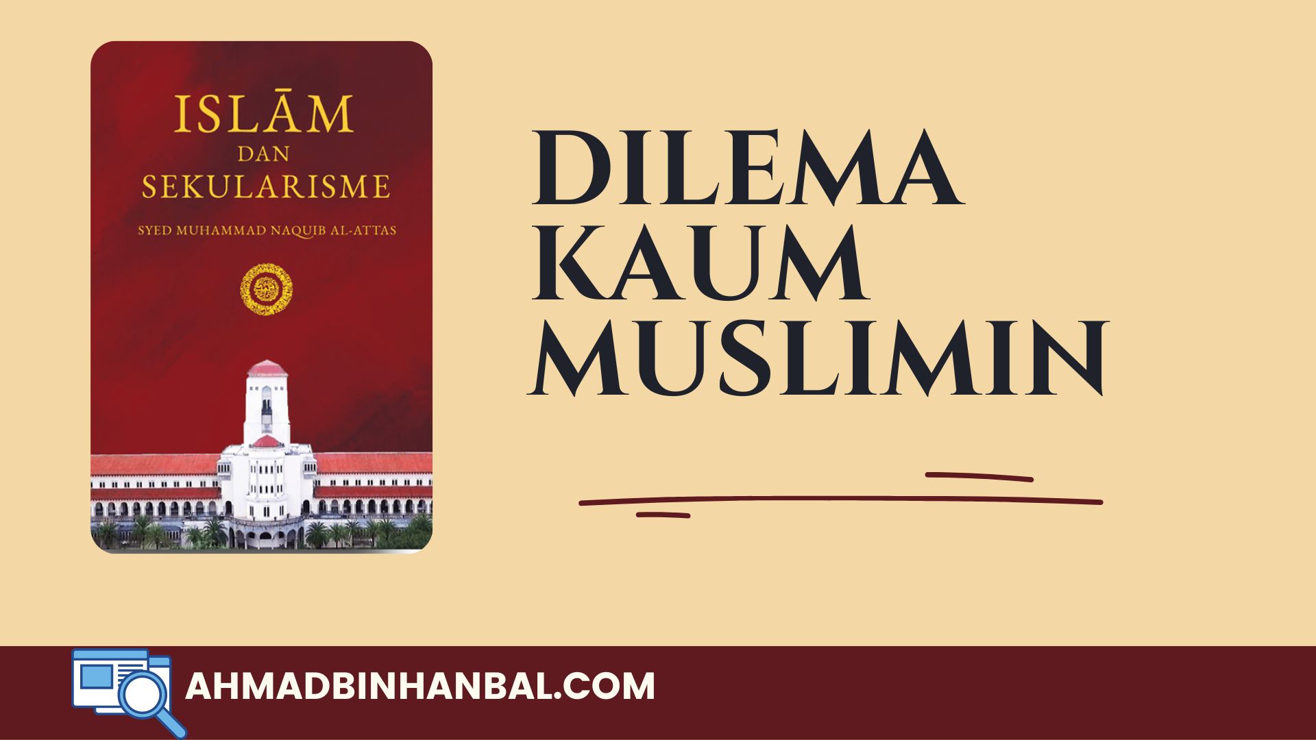 Dilema kaum muslimin - ahmadbinhanbal.com