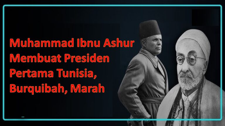 kisah ibnu ashur dan burquibah