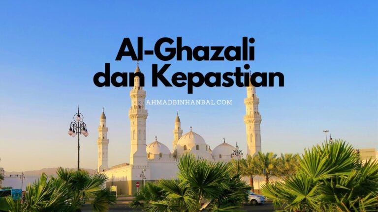 Al-Ghazali dan Kepastian