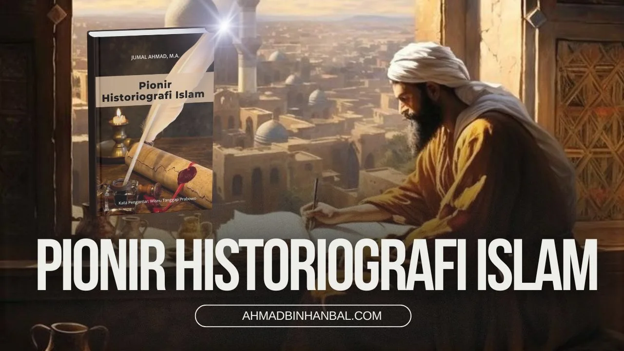 pionir historiografi islam