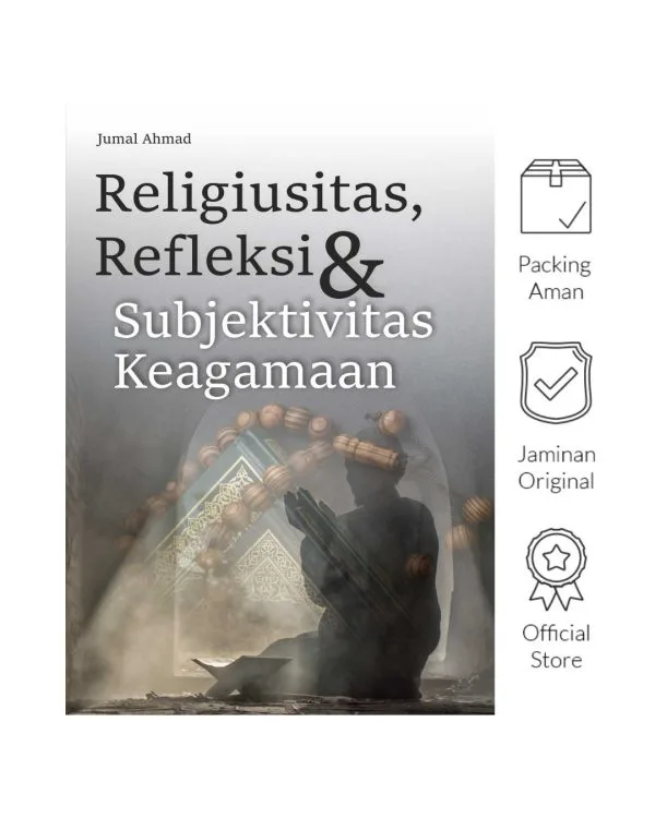 Religiusitas, Refleksi dan Subjektivitas Keagamaan